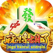 jogo hentai android